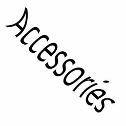 Accessories